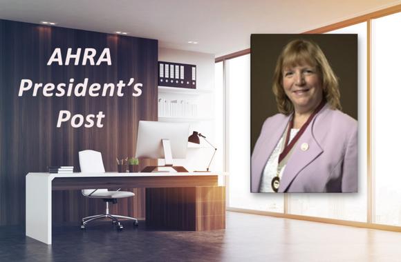 AHRA President's Post: Time Flies When You're Having Fun
